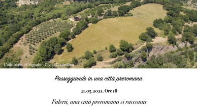 Ciclo di conferenze online “Alle 6 della sera a Falerii. Passeggiando in una città preromana”, dal 21 maggio 2021