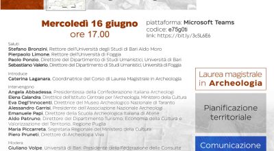 Presentazione online “Formazione e professione. Due Università insieme per gli archeologi del nuovo millennio”, Università degli Studi di Bari – Università di Foggia, 16 giugno 2021