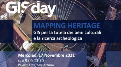 GIS Day 2021  MAPPING HERITAGE. I GIS per la tutela dei beni culturali e la ricerca archeologica