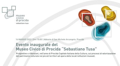 Inaugurazione del Museo civico di Procida “Sebastiano Tusa”