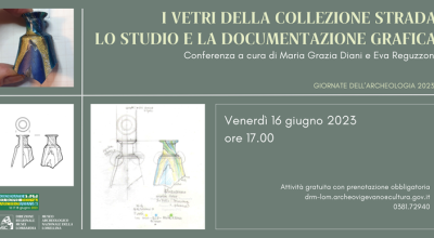 I vetri della collezione Strada: lo studio e la documentazione grafica