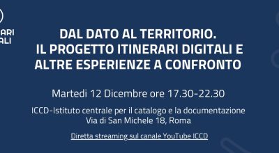 Dal dato al territorio. Il progetto Itinerari Digitali e altre esperienze a confronto